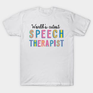 Speech Therapist Gifts | World's cutest Speech Therapist T-Shirt